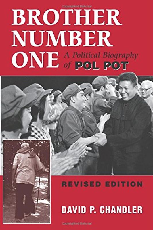 Brother Number One: A Political Biography of Pol Pot, Revised Edition