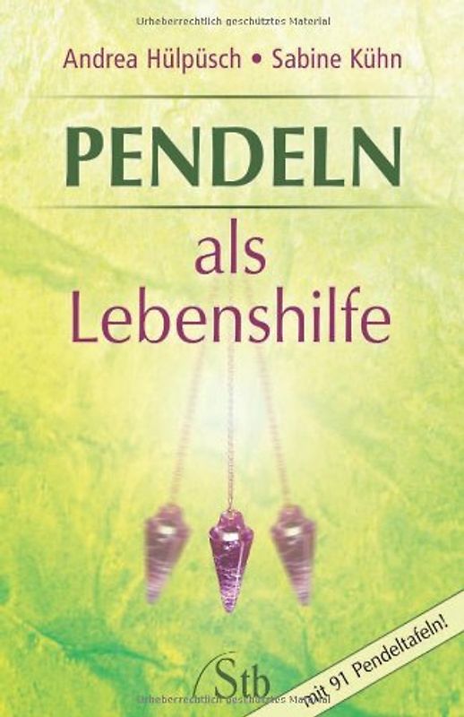 Pendeln als Lebenshilfe