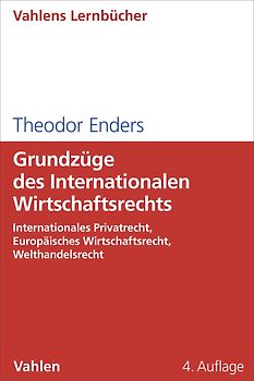 Grundzüge des Internationalen Wirtschaftsrechts