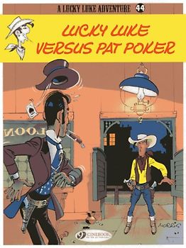 Lucky Luke Vol.44: Lucky Luke versus Pat Poker