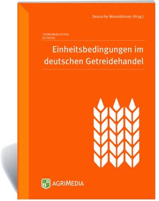 Einheitsbedingungen im deutschen Getreidehandel