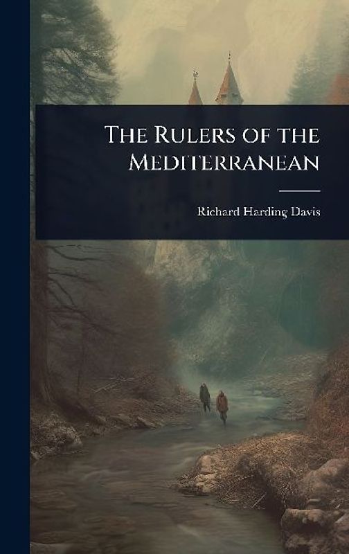 The Rulers of the Mediterranean