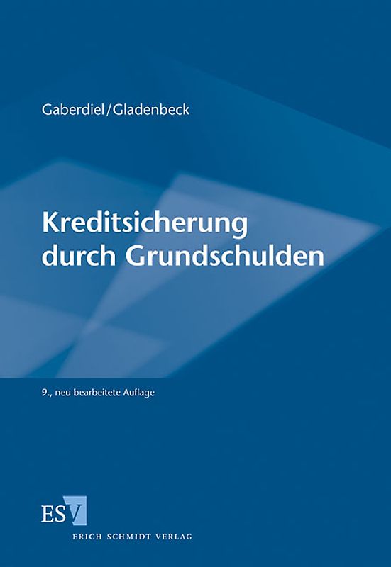 Kreditsicherung durch Grundschulden