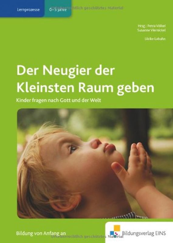 Der Neugier der Kleinsten Raum geben