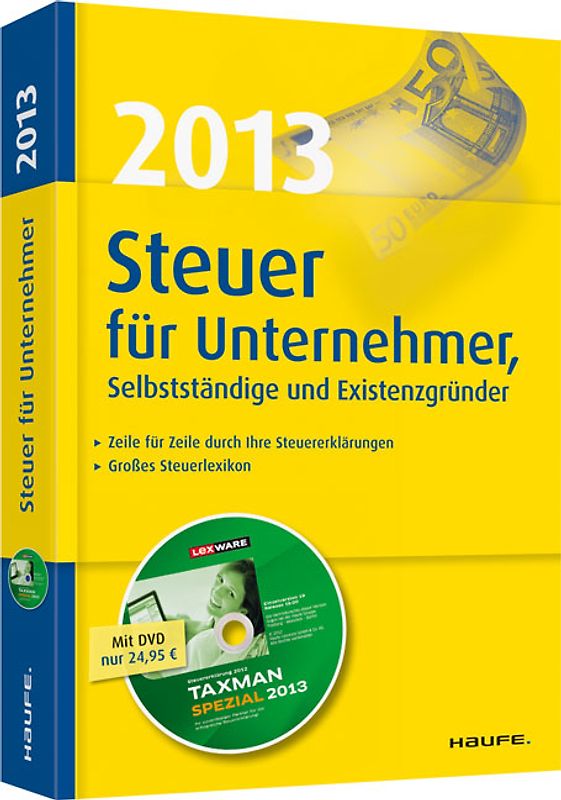 Steuer 2013 für Unternehmer, Selbstständige und Existenzgründer