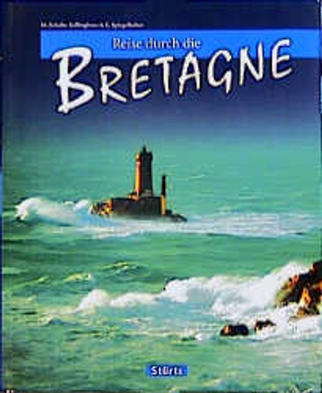 Reise durch die Bretagne