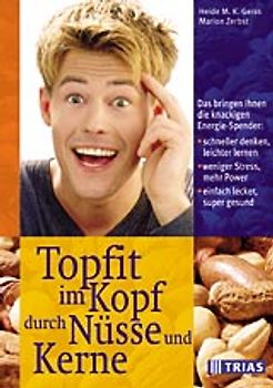 Topfit im Kopf durch Nüsse und Kerne