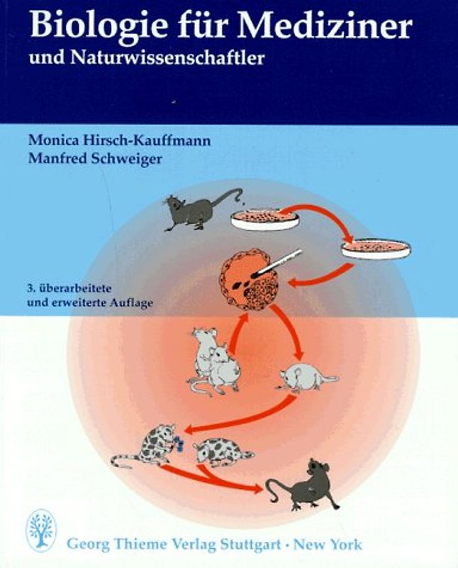 Biologie für Mediziner. Und Naturwissenschaftler