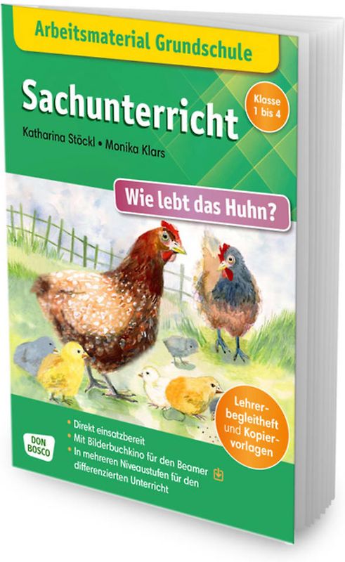 Arbeitsmaterial Grundschule. Sachunterricht: Wie lebt das Huhn?