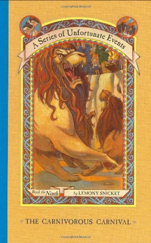 The Carnivorous Carnival (A Series of Unfortunate Events, Book 9) - Lemony Snicket