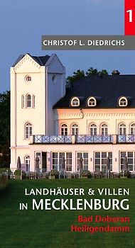 Landhäuser und Villen in Mecklenburg - Band 1