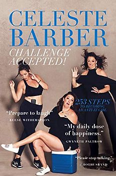 Challenge Accepted!: 253 Steps to Becoming an Anti-It Girl