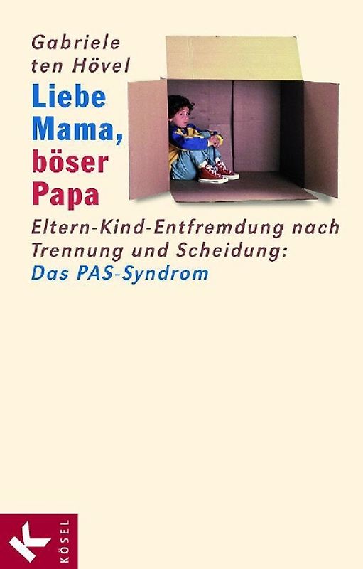 Liebe Mama, böser Papa
