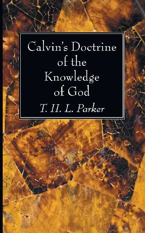 Calvin's Doctrine of the Knowledge of God