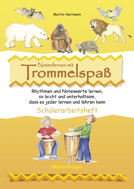 Notenlernen mit Trommelspaß - Schülerarbeitsheft. Rhythmen und Notenwerte lernen