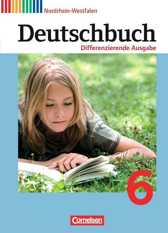 Deutschbuch - Sprach- und Lesebuch - Differenzierende Ausgabe Nordrhein-Westfalen 2011 - 6. Schuljahr