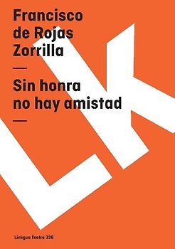 Sin honra no hay amistad