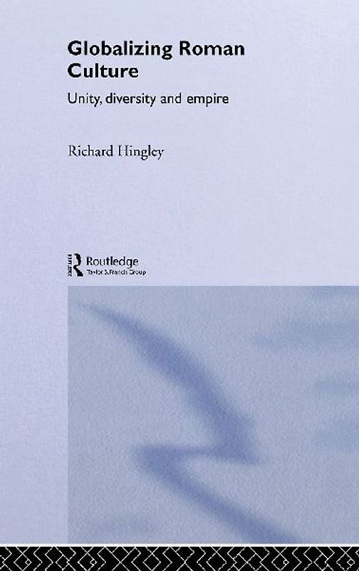 Globalizing Roman Culture