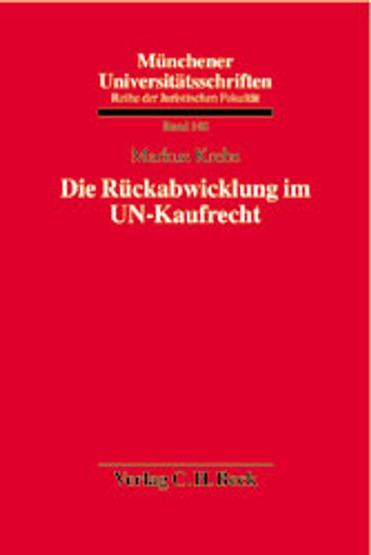 Die Rückabwicklung im UN-Kaufrecht