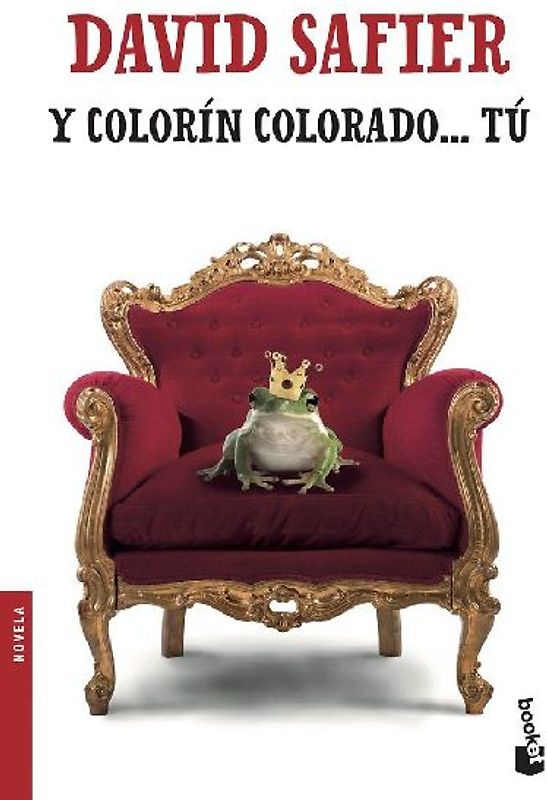 Y colorín colorado-- tú