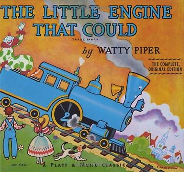 The Little Engine That Could: The Complete, Original Edition - Watty Piper