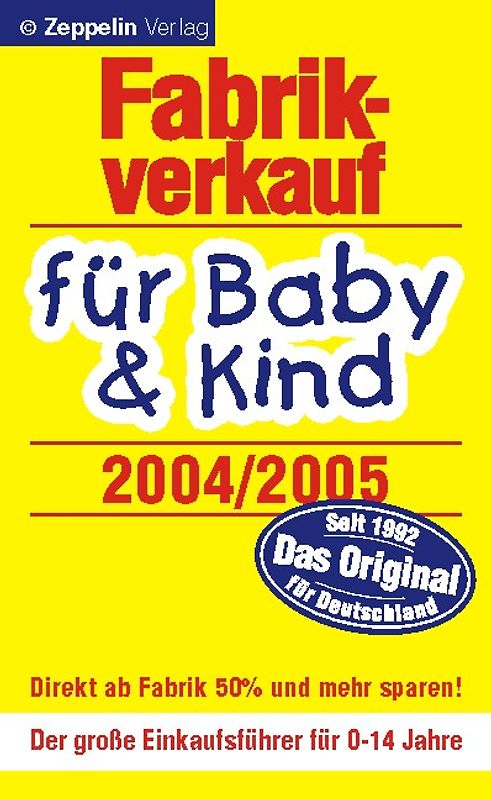 Fabrikverkauf für Baby & Kind - 2004/2005