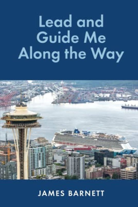 Lead and Guide Me Along the Way