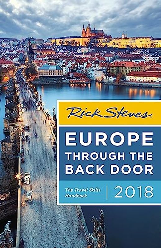 Rick Steves Europe Through the Back Door: The Travel Skills Handbook