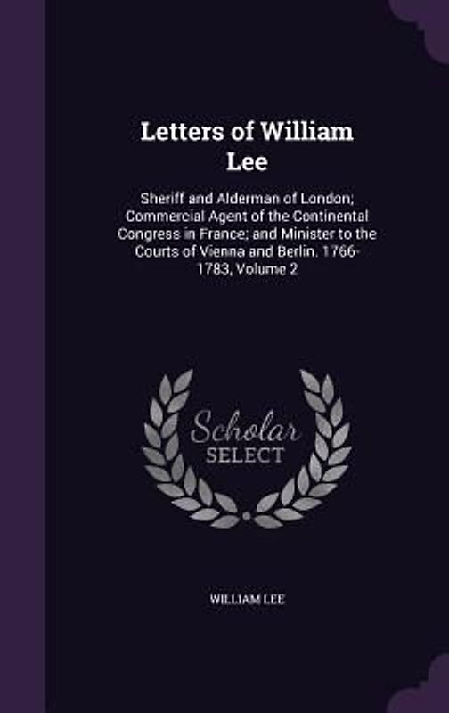 Letters of William Lee