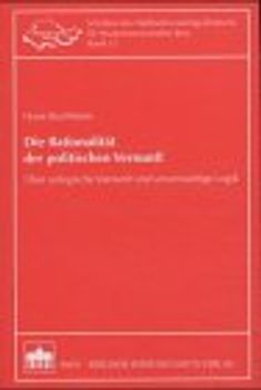 Die Rationalität der politischen Vernunft