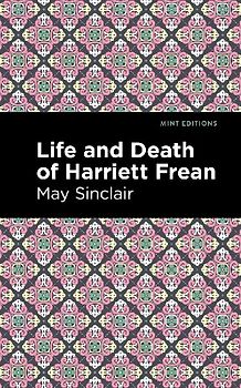 Life and Death of Harriett Frean