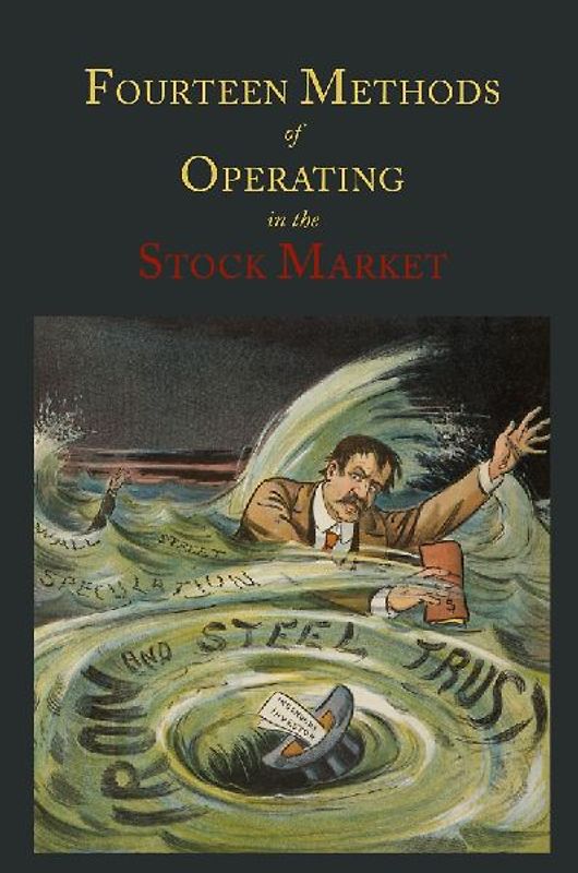 Fourteen Methods of Operating in the Stock Market