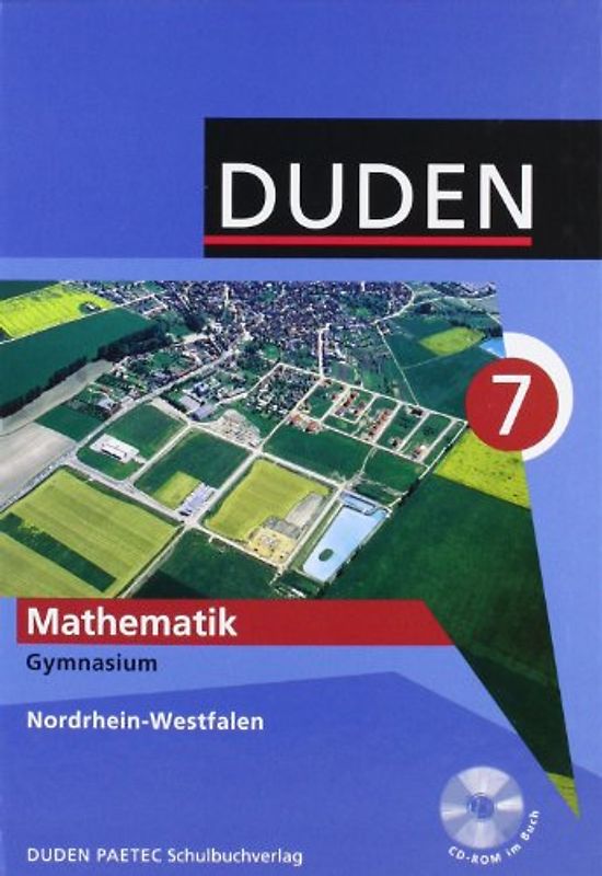 Duden Mathematik - Sekundarstufe I - Gymnasium Nordrhein-Westfalen / 7. Schuljahr - Schülerbuch mit CD-ROM
