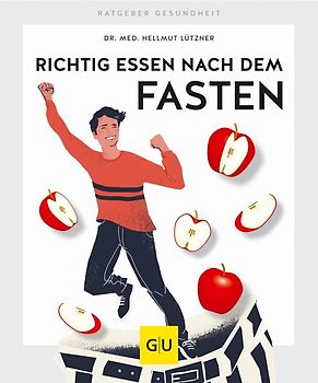 Richtig essen nach dem Fasten