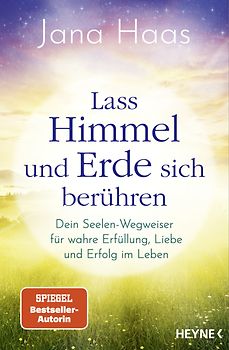Lass Himmel und Erde sich berühren