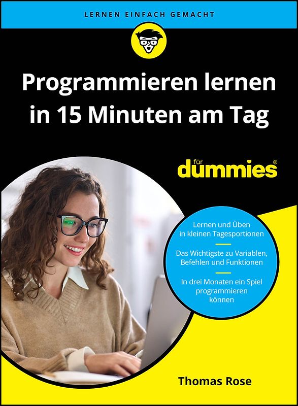 Programmieren lernen in 15 Minuten am Tag für Dummies