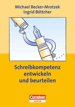 Praxisbuch - Lernkompetenz: Mathematik, Biologie, Physik, Chemie / Schreibkompetenz entwickeln und beurteilen