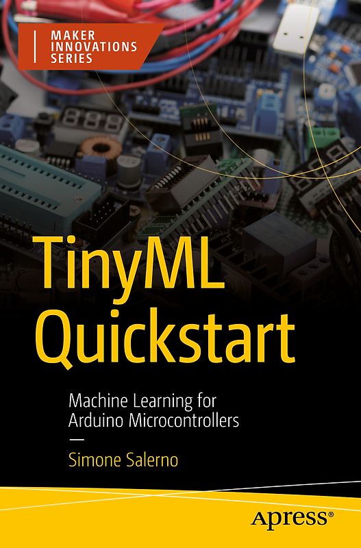 Tiny Machine Learning Quickstart