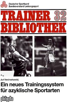 Ein neues Trainingssystem für Azyklische Sportarten