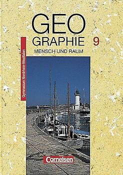 Mensch und Raum. Geographie Gymnasium Nordrhein-Westfalen - Bisherige Ausgabe / 9. Schuljahr - Schülerbuch