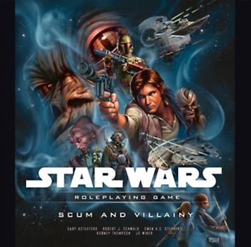 Star Wars: Scum and Villainy: A Star Wars Roleplaying Game Supplement - Wizards RPG Team