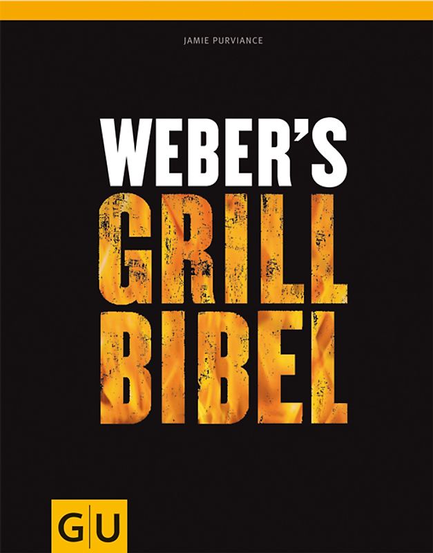 Weber's Grillbibel