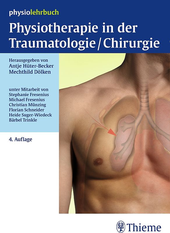 Physiotherapie in der Traumatologie/Chirurgie