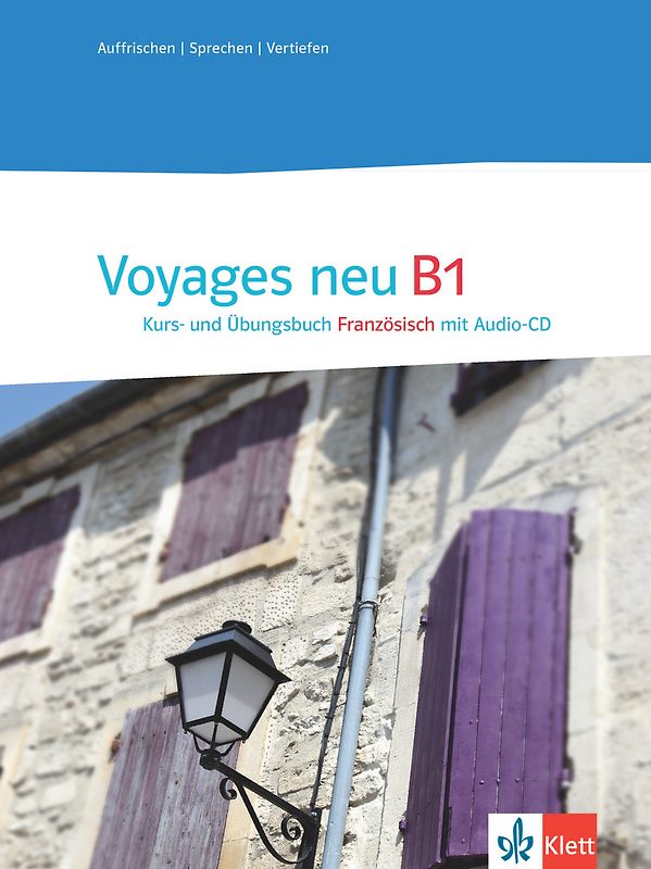 Voyages neu 3 (B1), Kurs- und Übungsbuch Französisch mit 2 Audio-CDs + E-Book