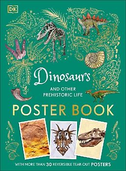 Dinosaurs and Other Prehistoric Life Poster Book