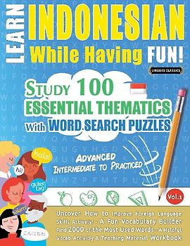 LEARN INDONESIAN WHILE HAVING FUN! - ADVANCED