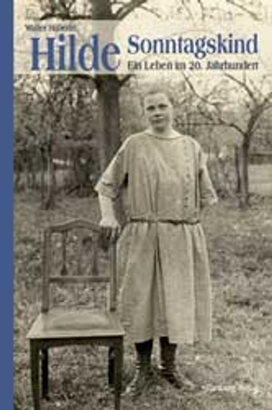 Hilde, Sonntagskind