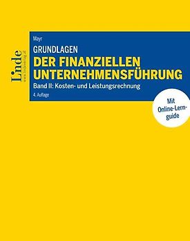Grundlagen der finanziellen Unternehmensführung, Band II