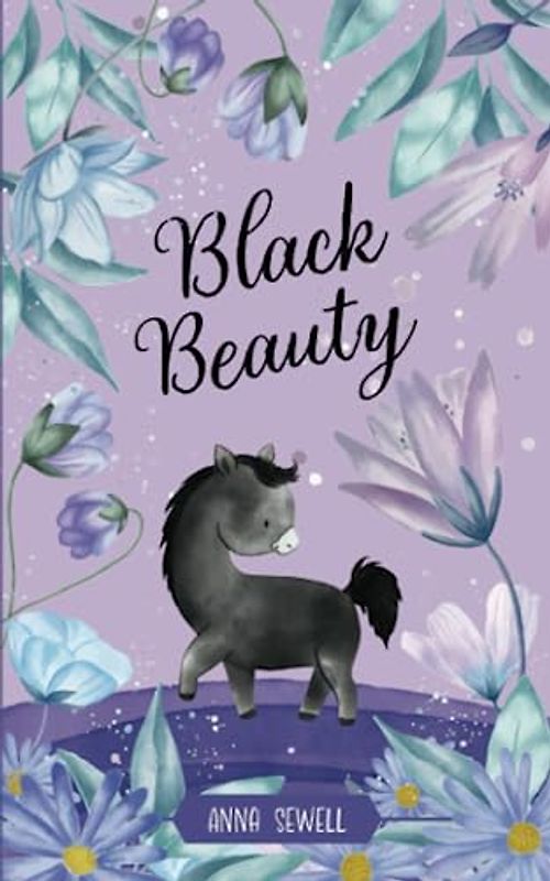 Black Beauty: A Children's Literature Classic (Annotated)