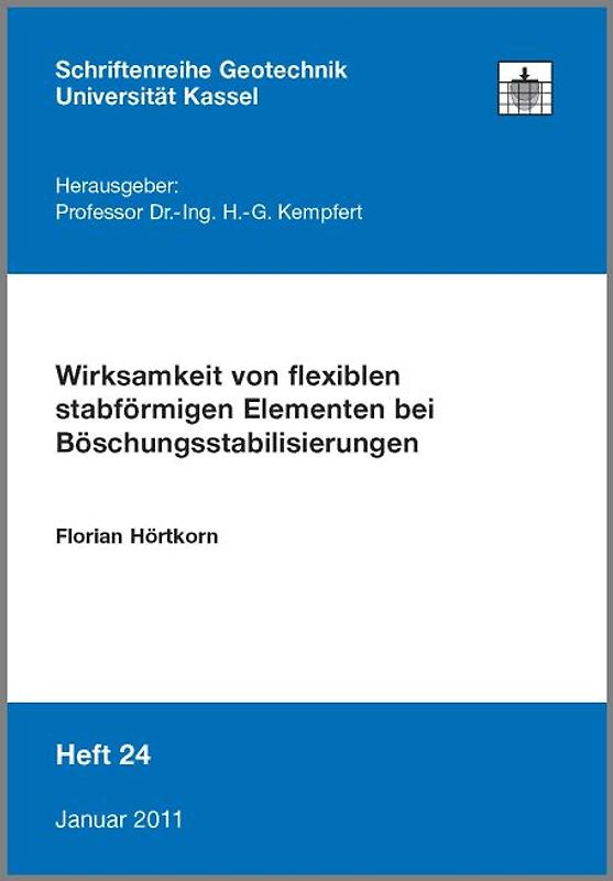 Wirksamkeit von flexiblen stabförmigen Elementen bei Böschungsstabilisierungen